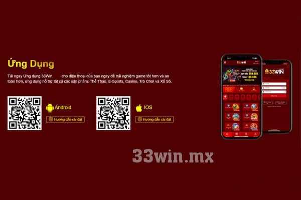 Tải app 33win và thực hiện quá trình cài đặt